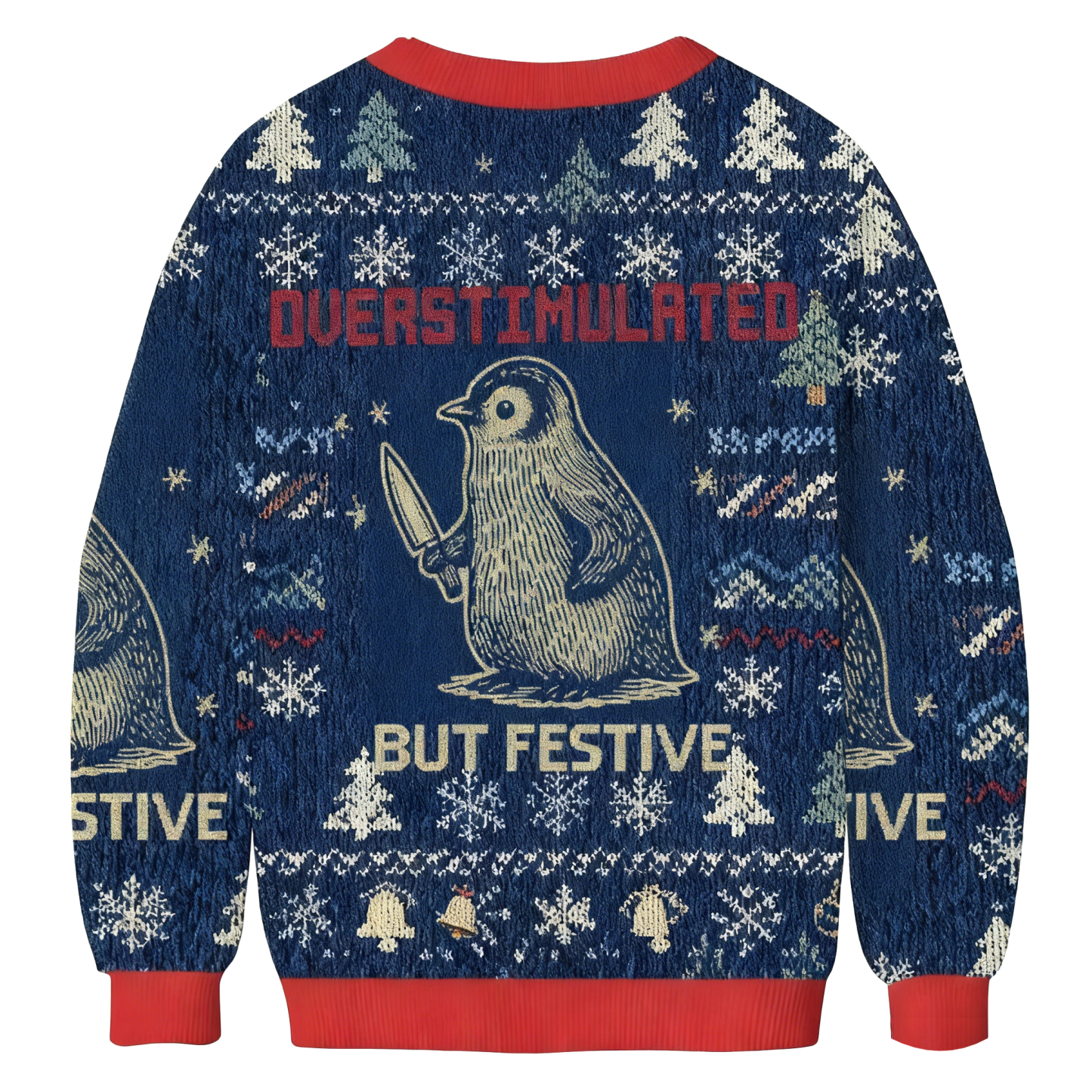 Baddiecat Overstimulated But Festive Penguin Christmas Ugly Sweatshirt