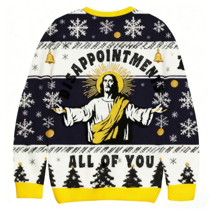 Baddiecat Disappointments All Of You Christmas Ugly Sweatshirt