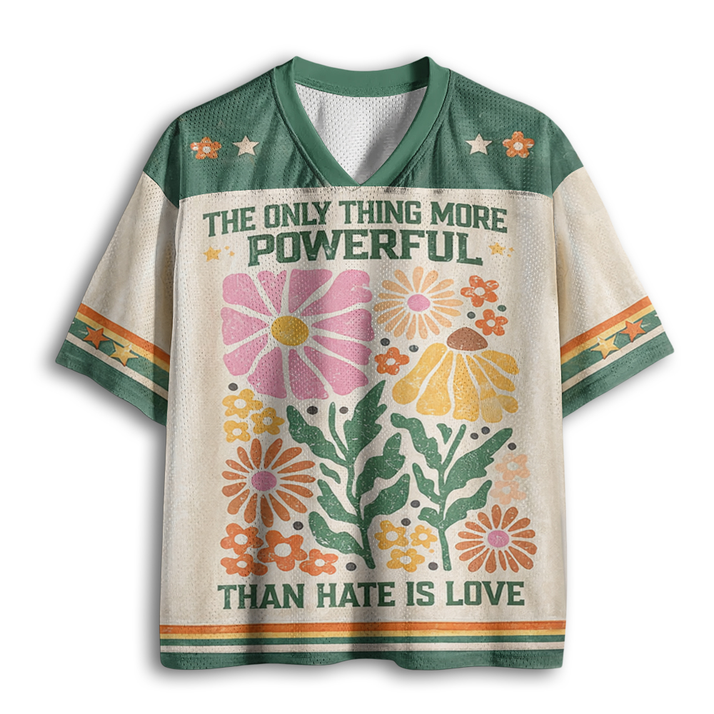 Baddiecat The Only Thing More Powerful Than Hate Is Love Mesh Jersey