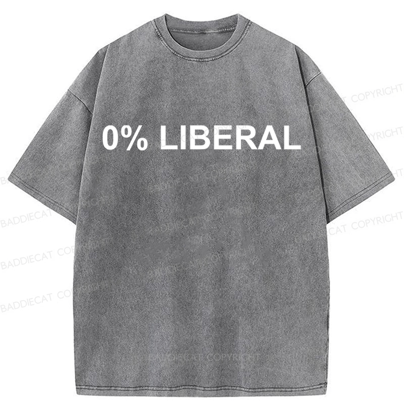 Baddiecat 0% Liberal Funny Slogan Washed T-shirt
