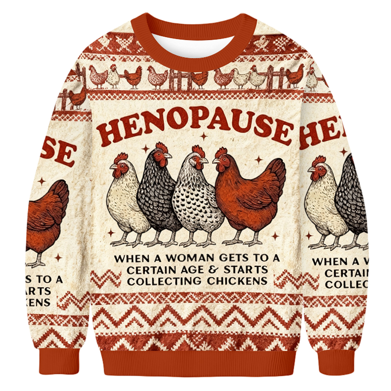 Baddiecat Henopause When A Woman Gets To A Certain Age Ugly Sweatshirt