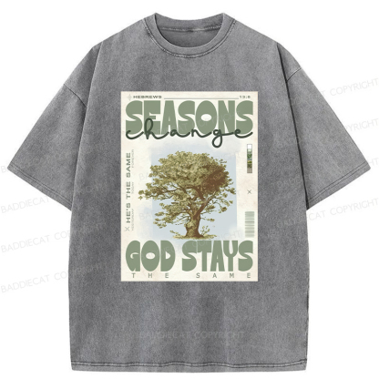 Baddiecat Season Change God Stays Washed T-shirt