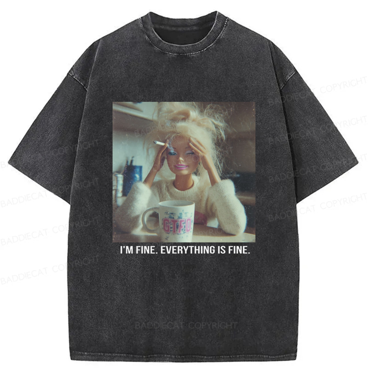 Baddiecat I'm Fine Everything Is Fine Graphic Washed T-shirt