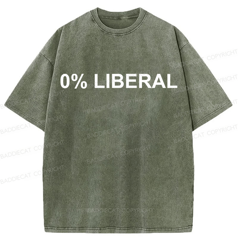 Baddiecat 0% Liberal Funny Slogan Washed T-shirt