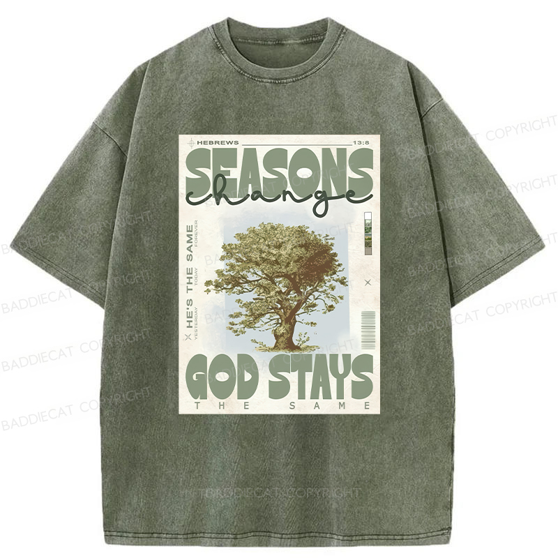 Baddiecat Season Change God Stays Washed T-shirt