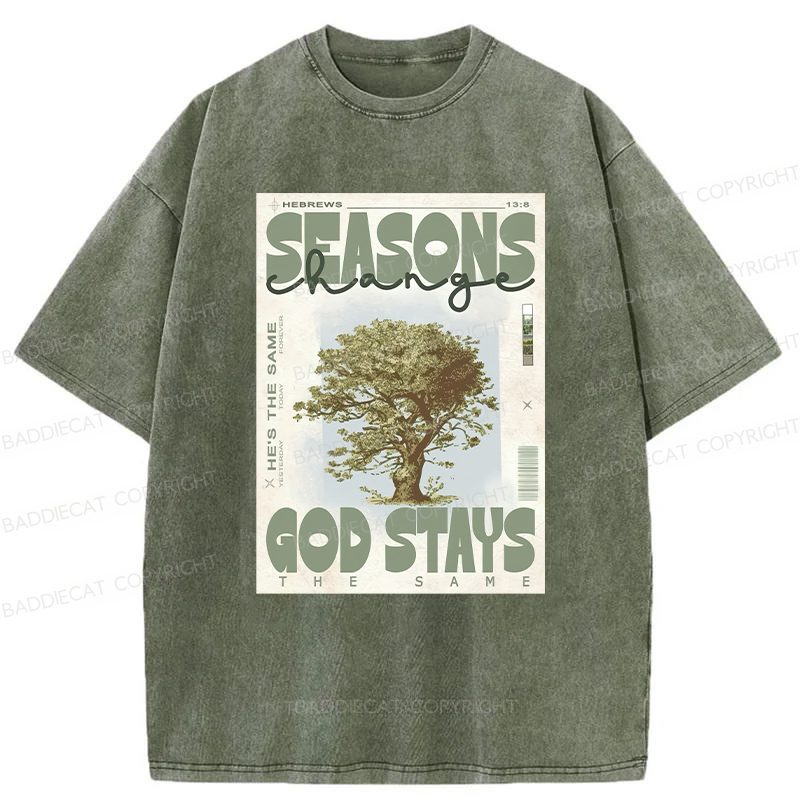 Baddiecat Season Change God Stays Washed T-shirt