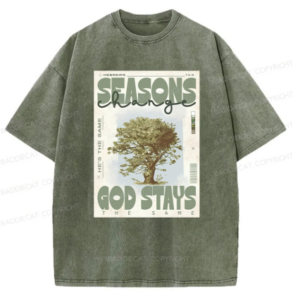 Baddiecat Season Change God Stays Washed T-shirt