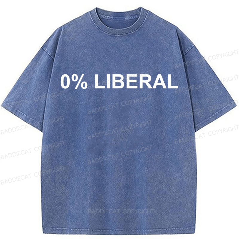 Baddiecat 0% Liberal Funny Slogan Washed T-shirt