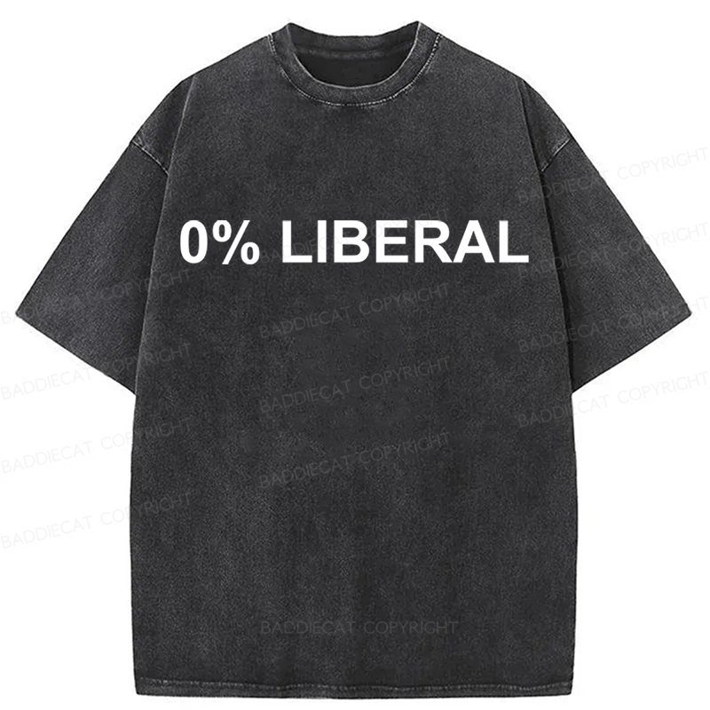 Baddiecat 0% Liberal Funny Slogan Washed T-shirt