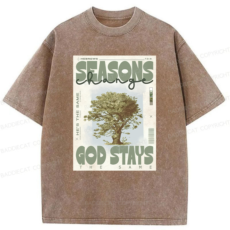 Baddiecat Season Change God Stays Washed T-shirt