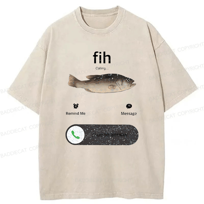 Baddiecat Funny Fish Calling Washed T-shirt