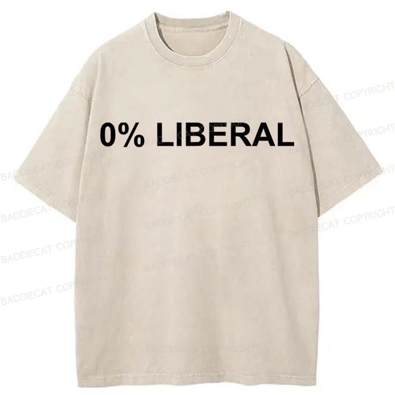 Baddiecat 0% Liberal Funny Slogan Washed T-shirt