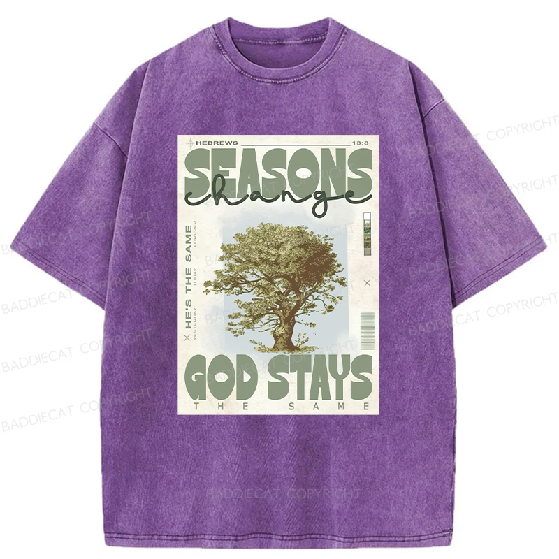 Baddiecat Season Change God Stays Washed T-shirt