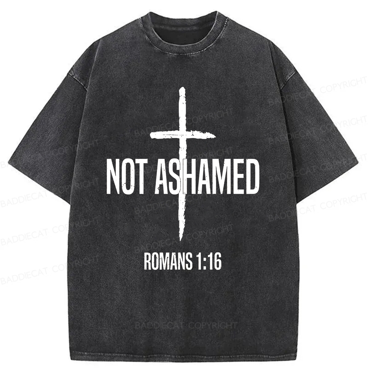 Baddiecat I Am Not Ashamed Of The Gospel Washed T-shirt