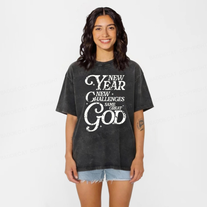 Baddiecat New Year New Challanges Same Great God Washed T-shirt