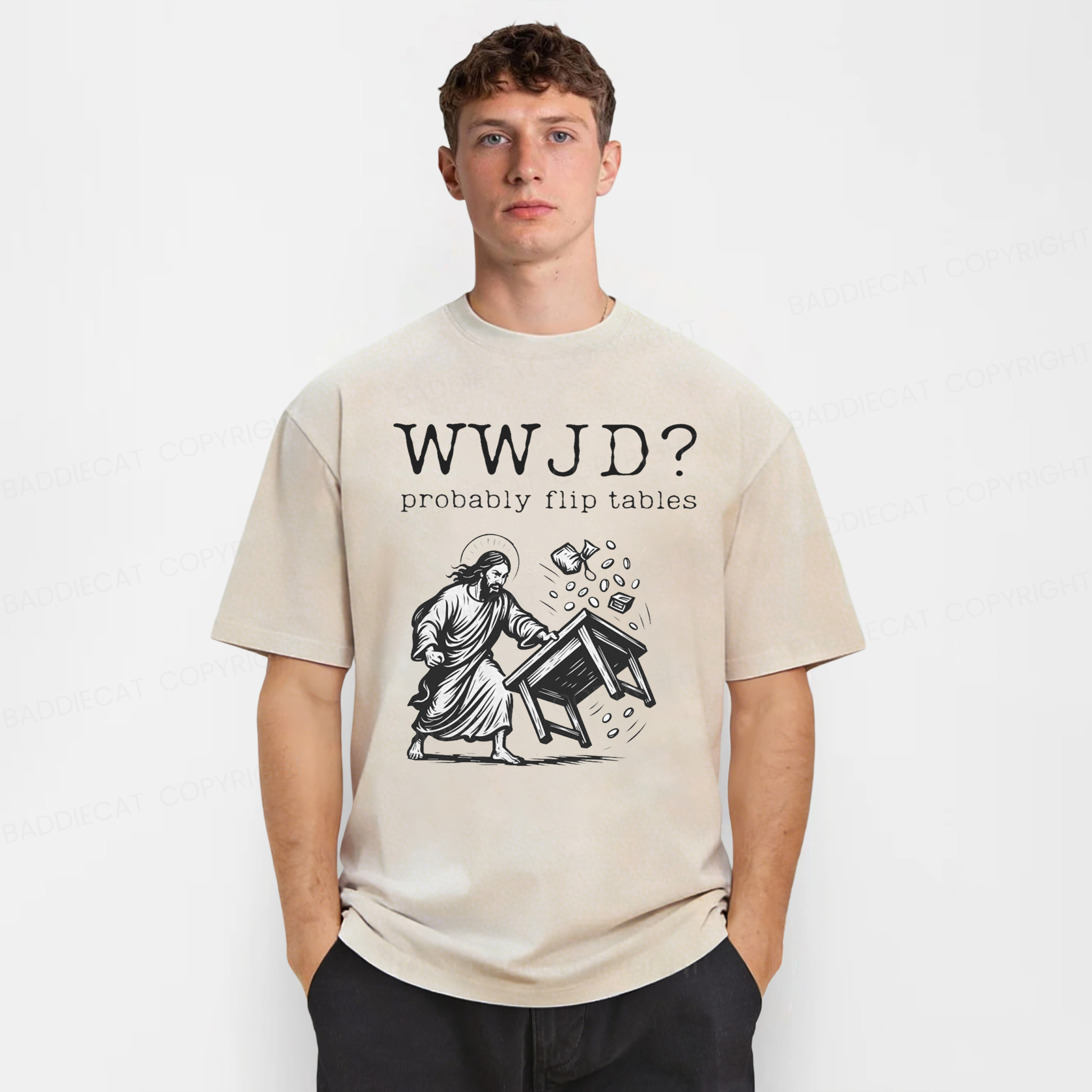 Baddiecat WWJD Probably Flip Tables Washed T-shirt