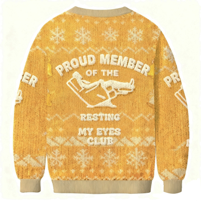 Baddiecat Proud Member Of The Resting My Eyes Club Christmas Ugly Sweatshirt