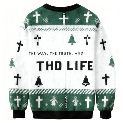 Baddiecat The Way The Truth And THD Life Christmas Ugly Sweatshirt