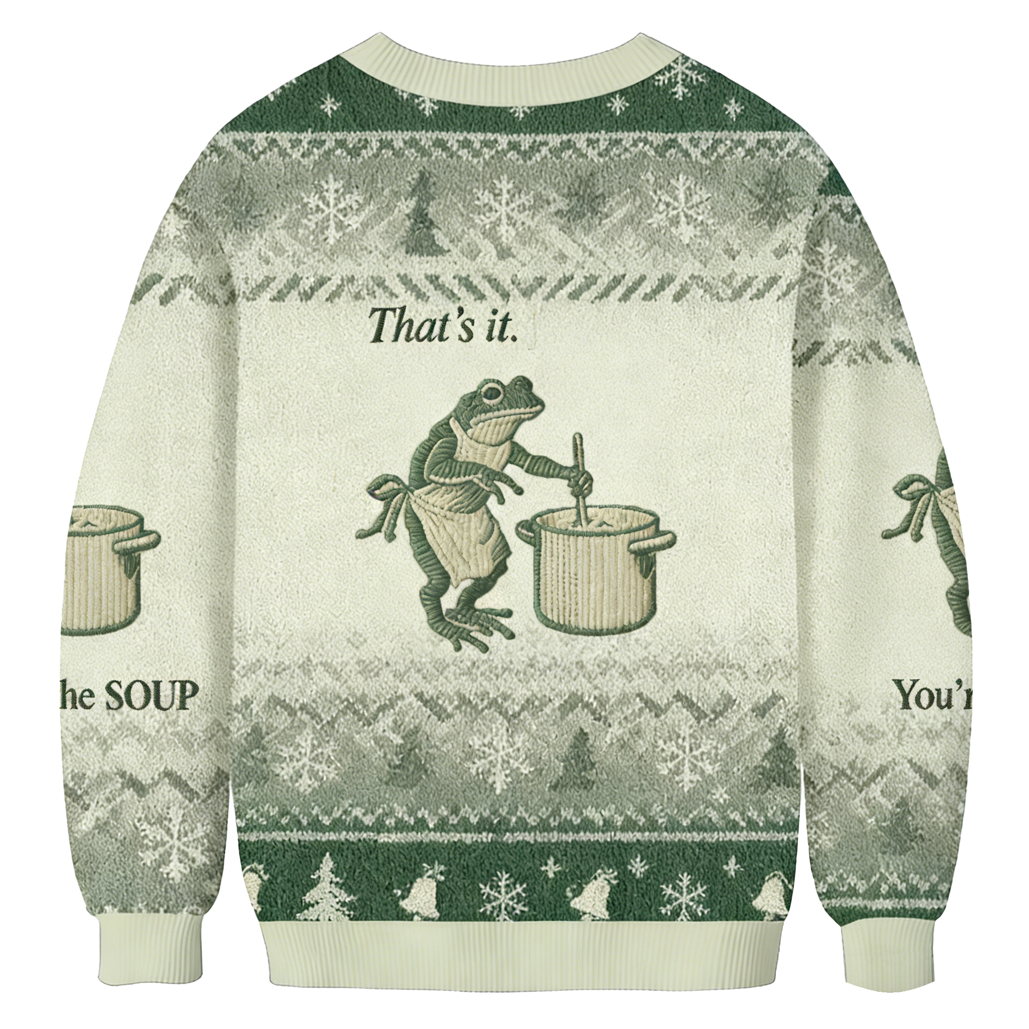 Baddiecat That’s It You're Going In The Soup Ugly Sweatshirt