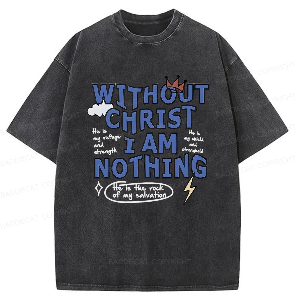 Baddiecat Without Christ I Am Nothing Washed T-shirt