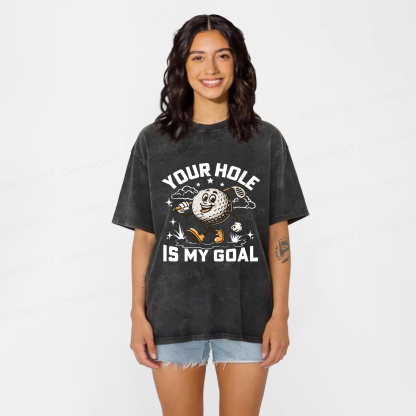 Baddiecat Your Hole Is My Goal  Washed T-shirt