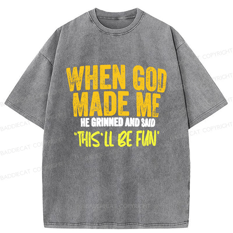 Baddiecat When God Made Me Washed T-shirt