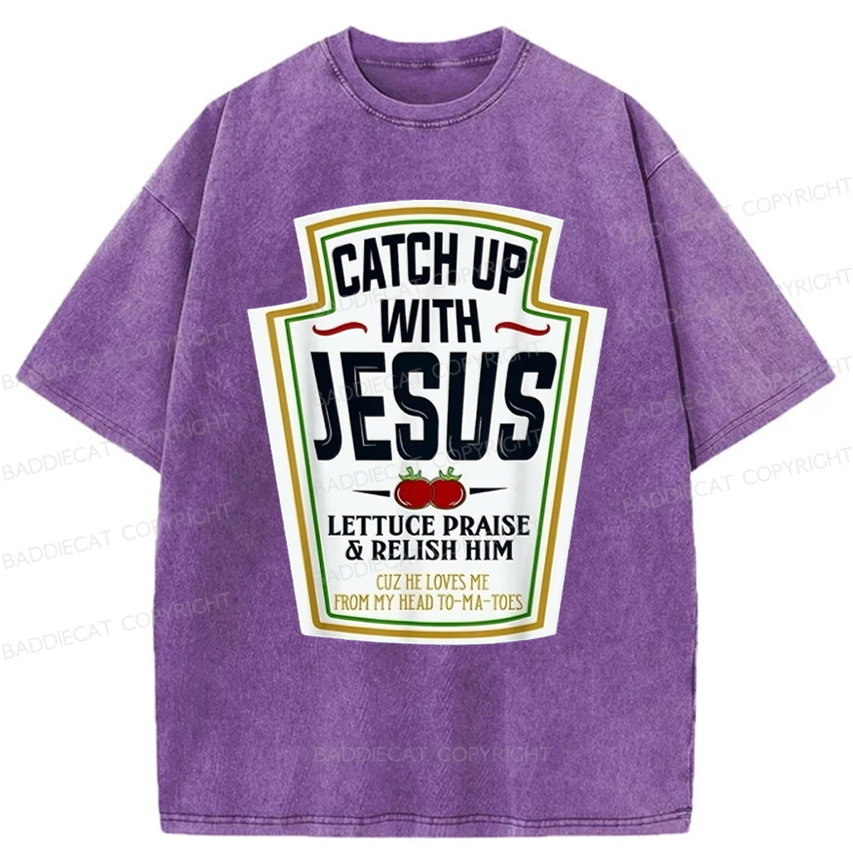 Baddiecat Catch Up With Jesus Washed T-shirt