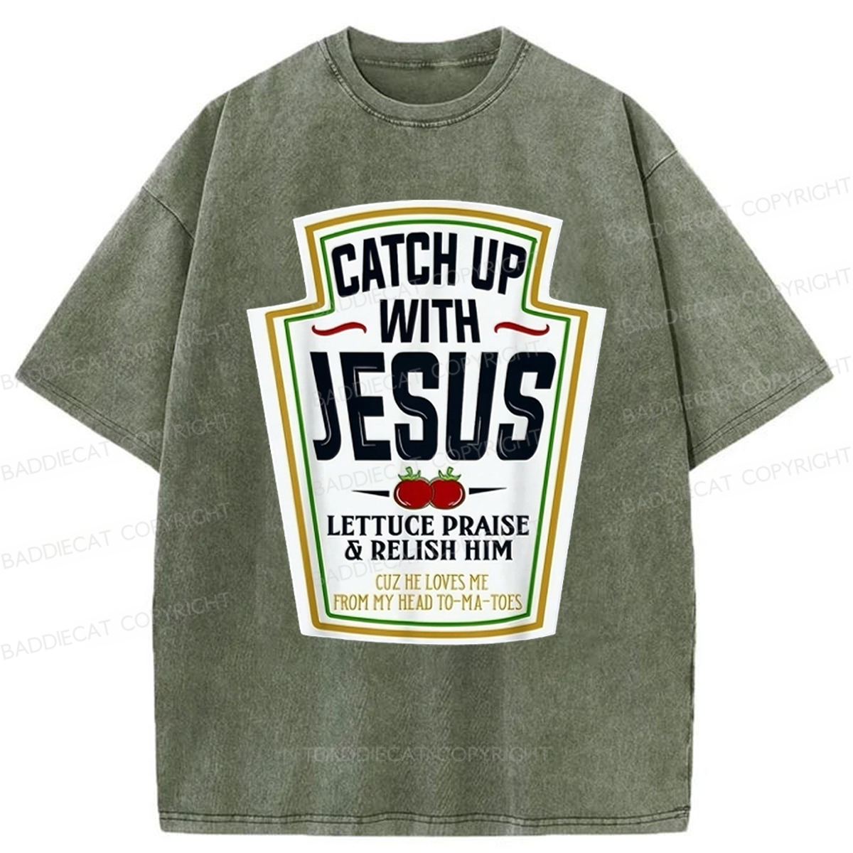Baddiecat Catch Up With Jesus Washed T-shirt