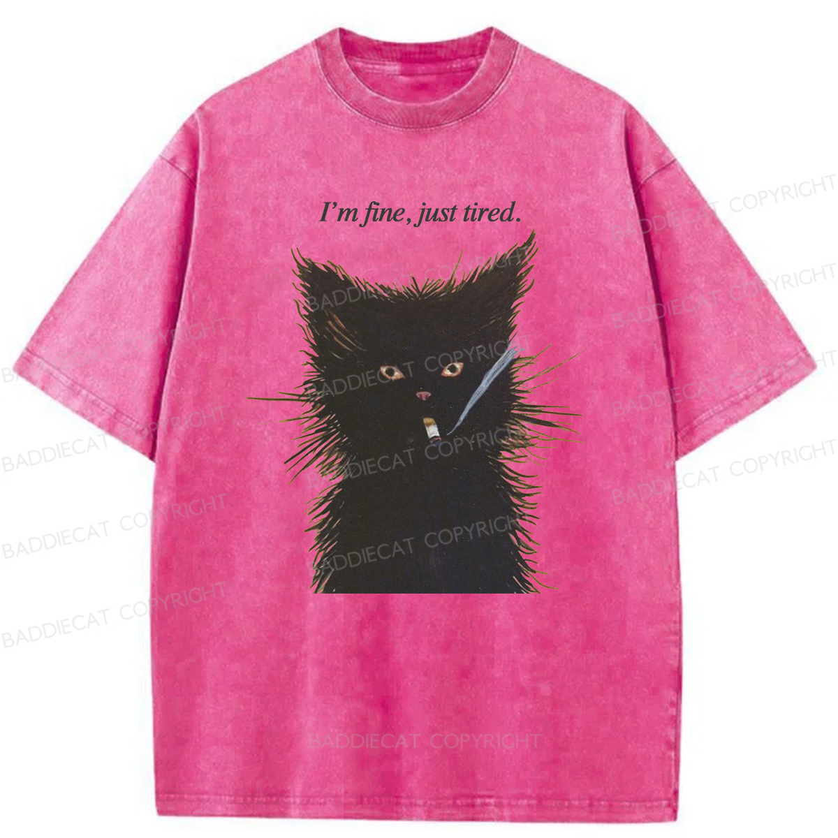 Baddiecat I'm Fine Just Tired Cat Smoking Washed T-shirt