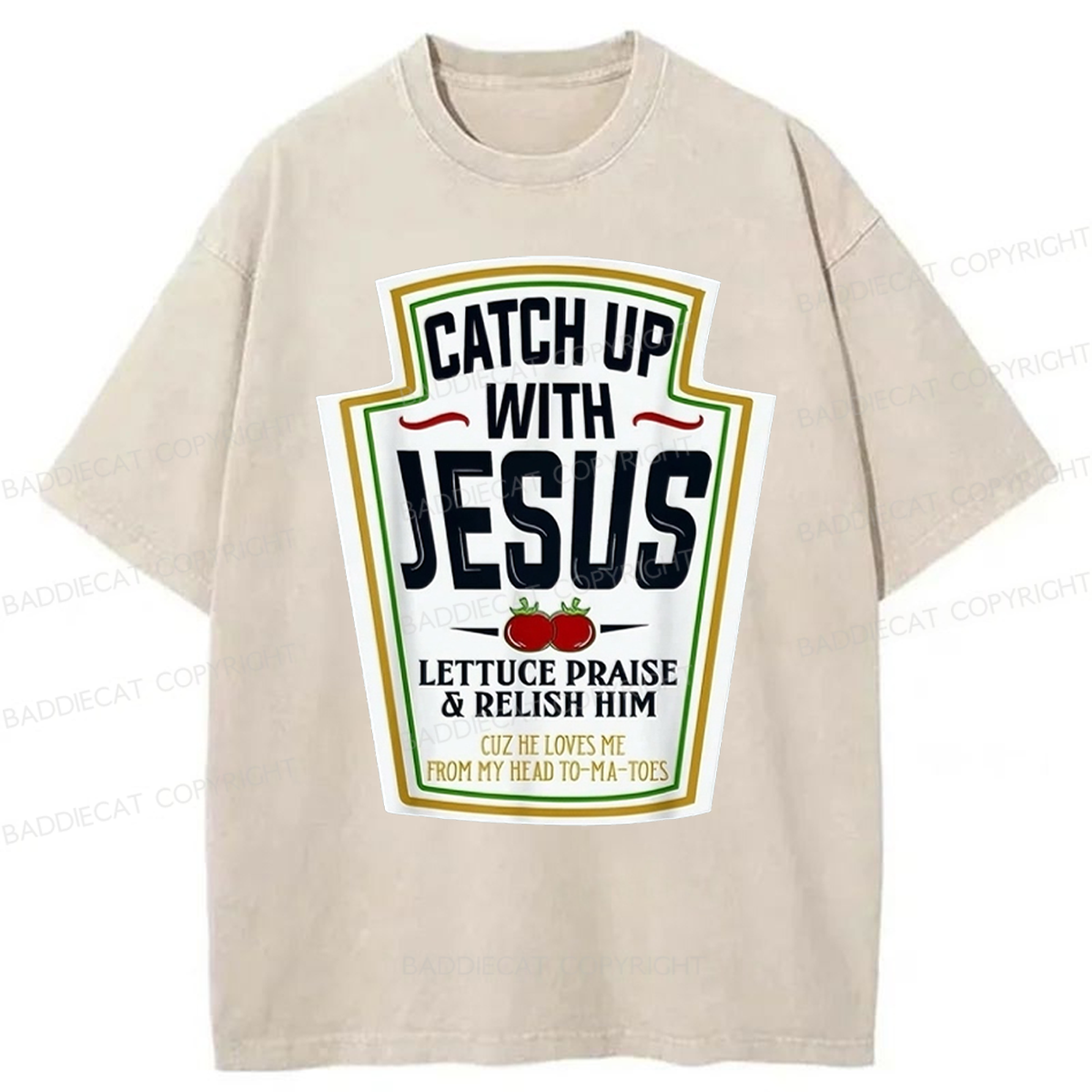 Baddiecat Catch Up With Jesus Washed T-shirt