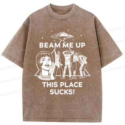 Baddiecat Beam Me Up This Place Sucks Washed T-shirt