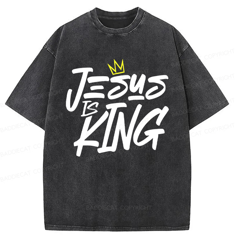 Baddiecat Jesus Is King Believe In God God Will Bless You Washed T-shirt