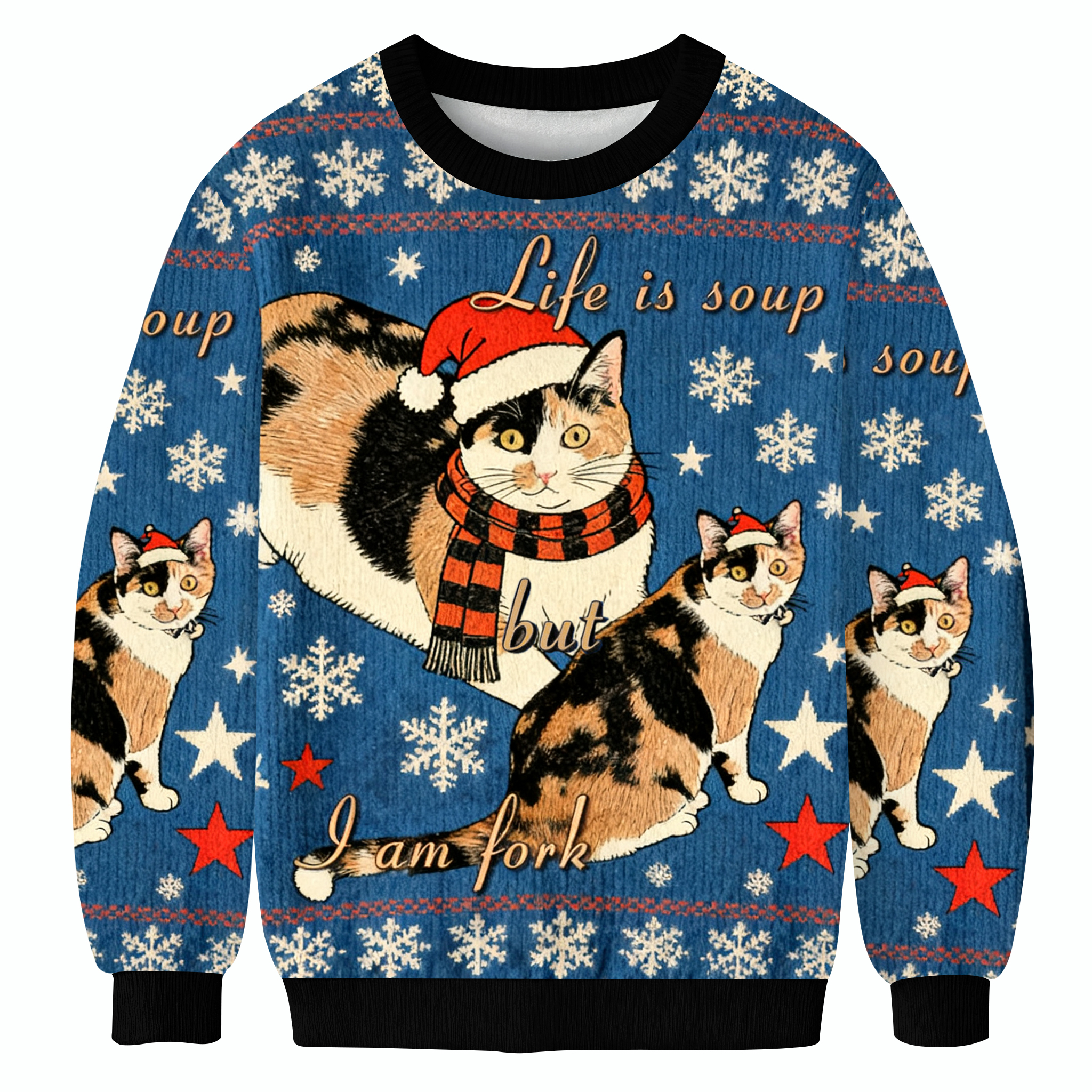  Life Is Soup But I Am Fork Christmas Ugly Sweatshirt