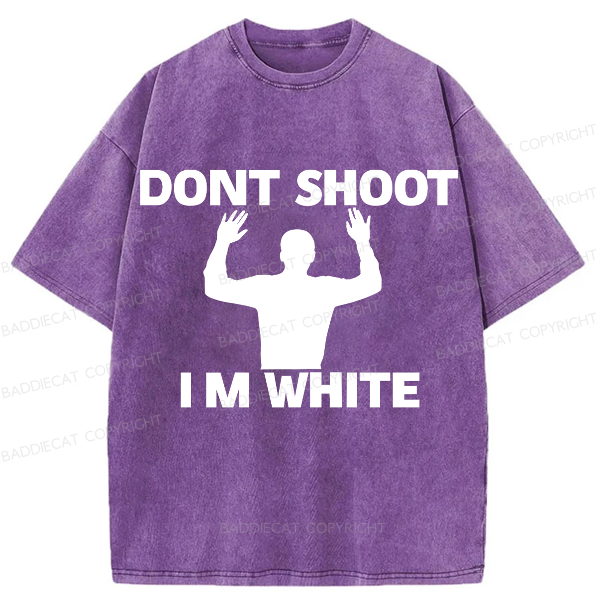Baddiecat Prank Pictures Dont Shoot IM White Washed T-shirt