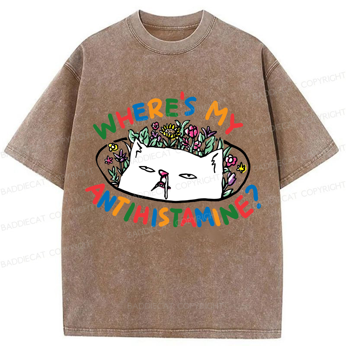 Baddiecat Where's My Antihistamine Cat Washed T-shirt