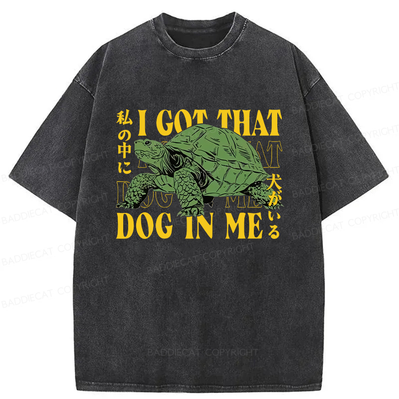 Baddiecat Japanese Turtle I Got That Dog In Me Washed T-shirt