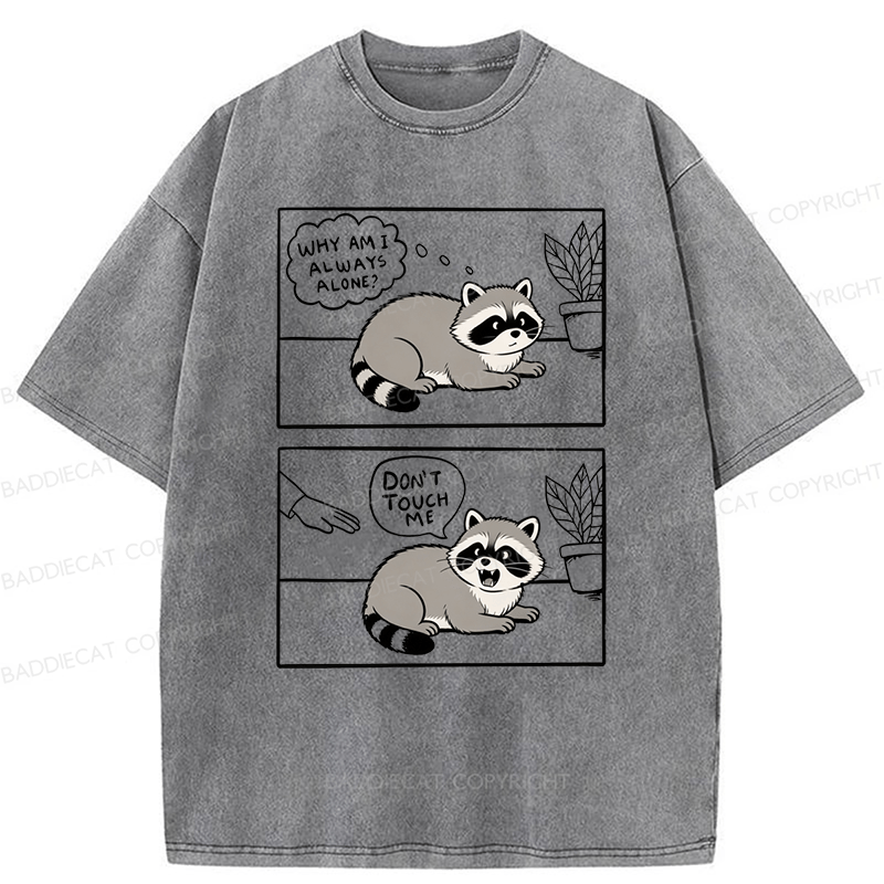 Baddiecat Don't Touch Me Raccoon Washed T-shirt