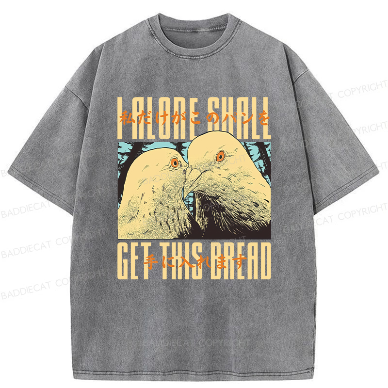 Baddiecat Japanese Get This Bread Pigeon Washed T-shirt