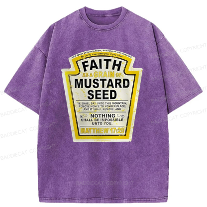 Baddiecat Faith As A Grain Of Mustard Weed Washed T-shirt