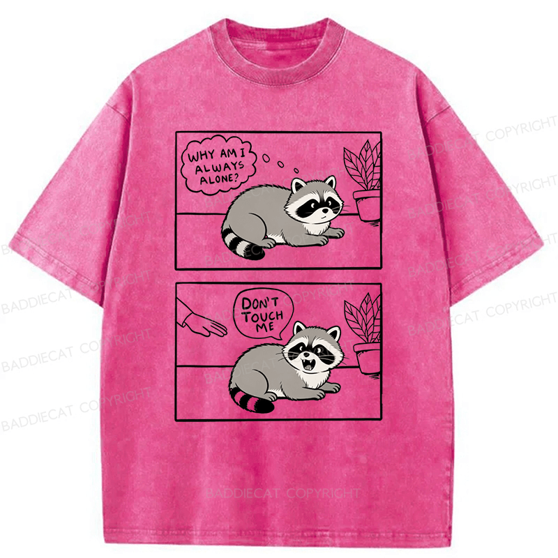 Baddiecat Don't Touch Me Raccoon Washed T-shirt