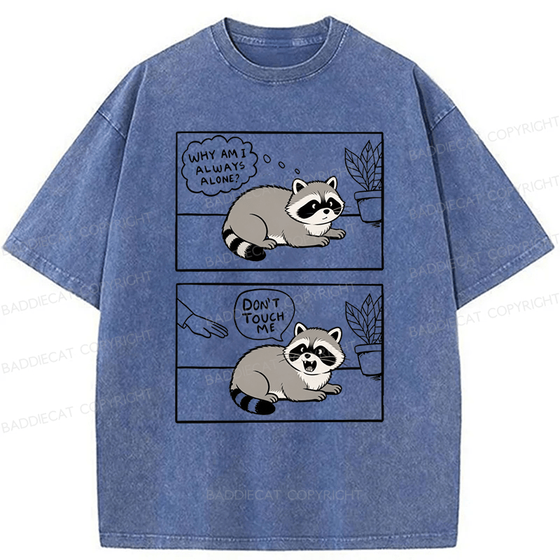 Baddiecat Don't Touch Me Raccoon Washed T-shirt