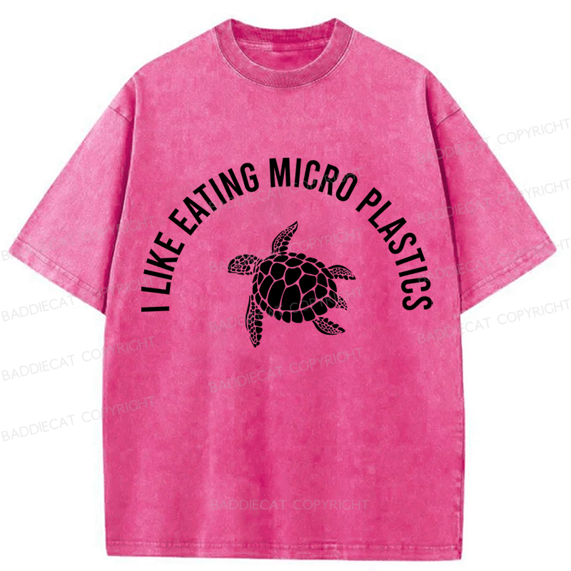 Baddiecat I Like Eating Micro Plastics Sea turtles Environmental Protection Washed T-shirt