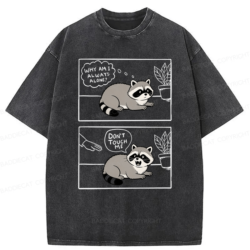 Baddiecat Don't Touch Me Raccoon Washed T-shirt