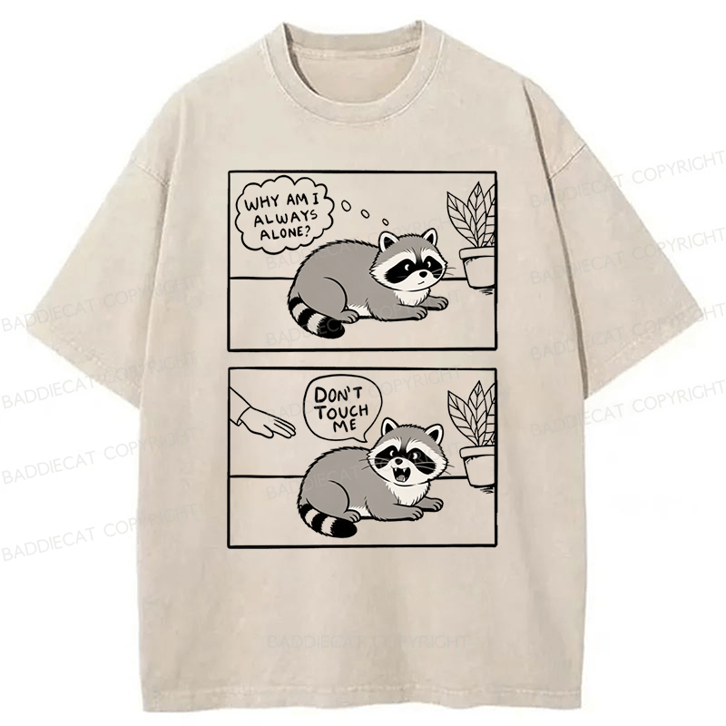 Baddiecat Don't Touch Me Raccoon Washed T-shirt