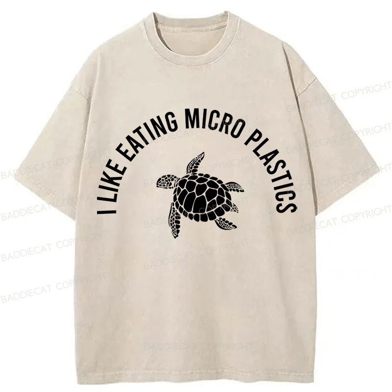 Baddiecat I Like Eating Micro Plastics Sea turtles Environmental Protection Washed T-shirt