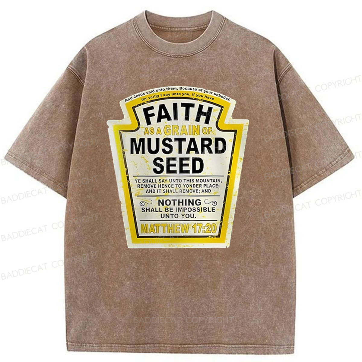 Baddiecat Faith As A Grain Of Mustard Weed Washed T-shirt