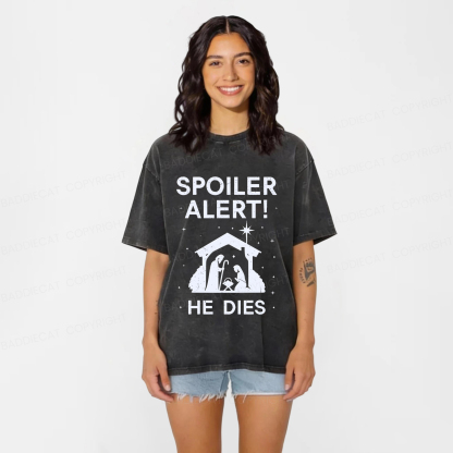 Baddiecat Spoiler Alert He Dies Washed T-shirt