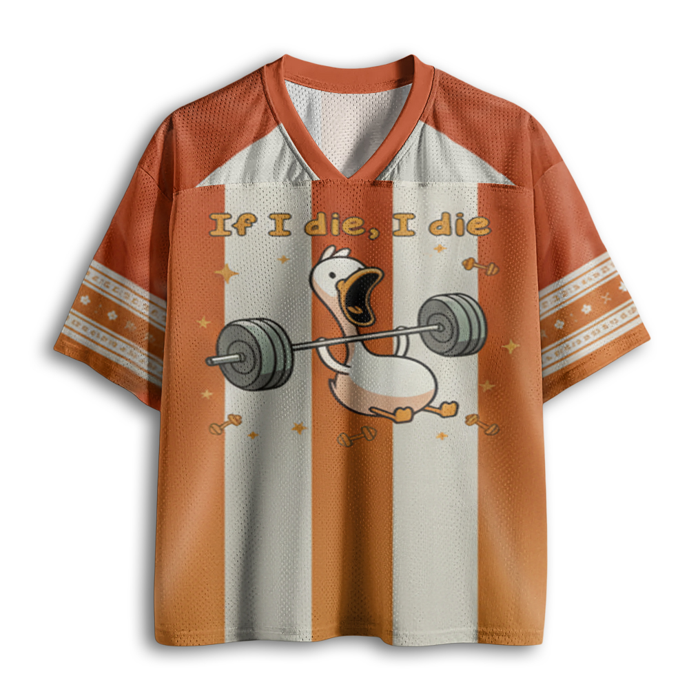 Baddiecat If I Die I Die Gym Goose Mesh Jersey