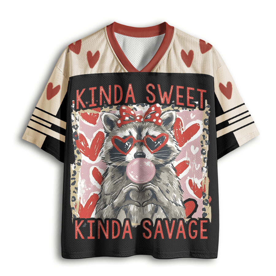 Baddiecat Funny Girl Valentine Natural Kinda Sweet Kinda Savage Raccoon Mesh Jersey