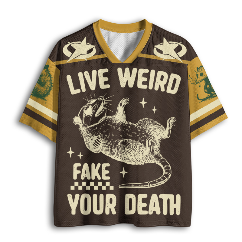 Baddiecat Live Weird Fake Your Death Funny Possum  Mesh Jersey